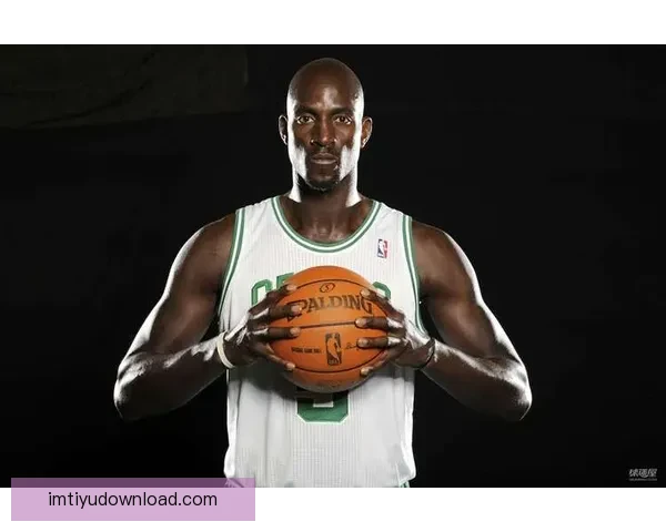 加内特炮轰NBA如今被明星光环主导偏娱乐化竞技精神被忽视